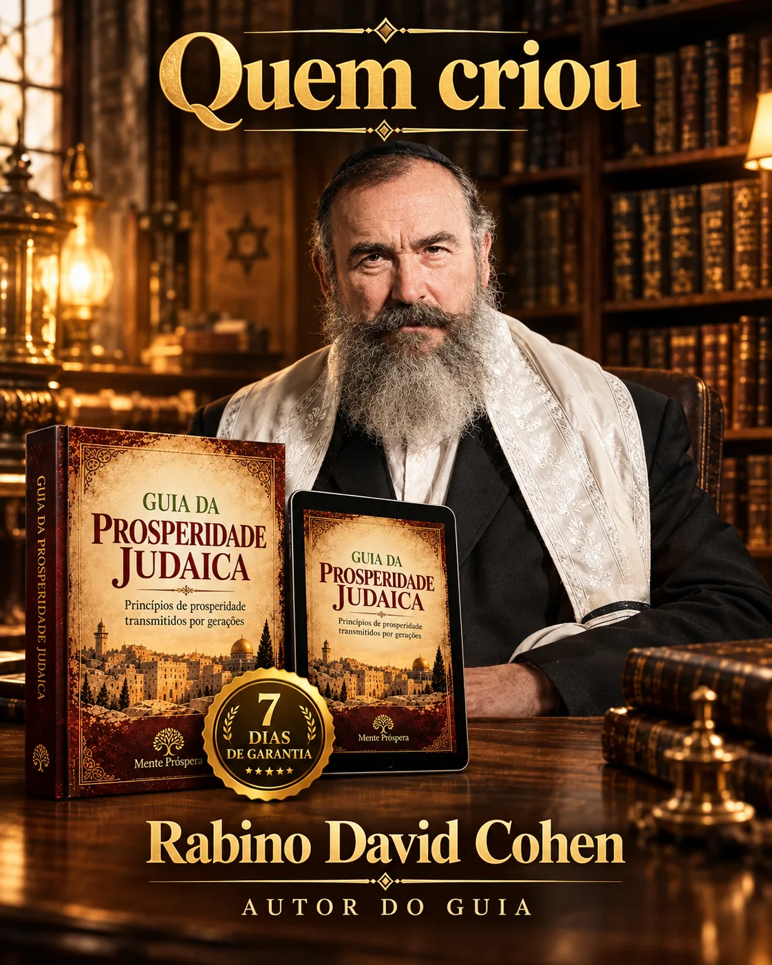 Quem criou - Rabino David Cohen